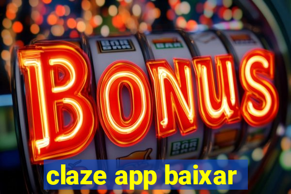 claze app baixar